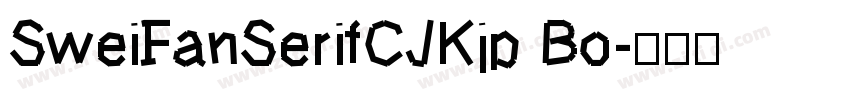 SweiFanSerifCJKjp Bo字体转换